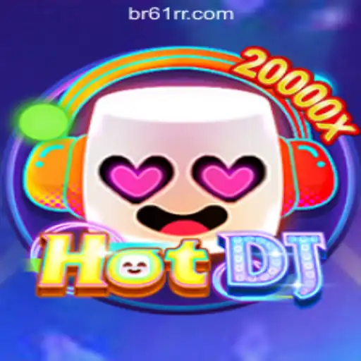HotDJ: A Dynamic Gaming Experience with 61RR.com Oficial Slots Brasil #1