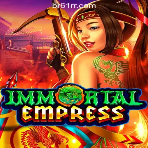 ImmortalEmpress: The Ultimate Gaming Experience with 61RR.com Oficial Slots Brasil #1