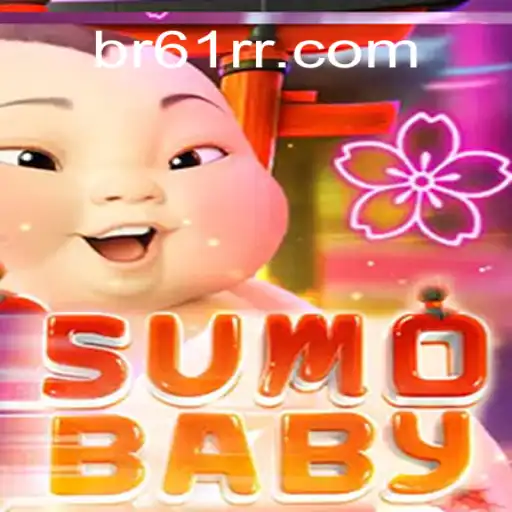 Discover the Excitement of SumoBaby and 61RR.com Oficial Slots Brasil #1