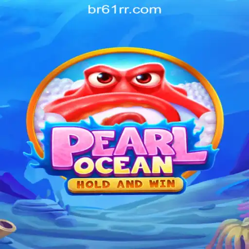 Discovering PearlOcean: The Premier Slot Game at 61RR.com Oficial Slots Brasil #1
